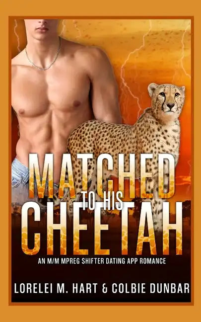 Matched To His Cheetah: An M/M Mpreg Shifter Dating App Romance - Paperback