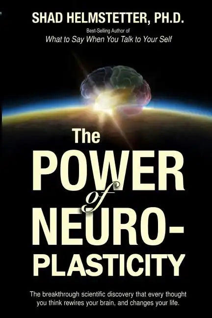 The Power of Neuroplasticity - Paperback