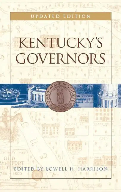 Kentucky's Governors - Hardcover