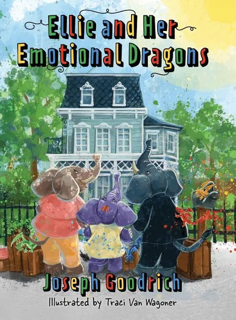 Ellie and Her Emotional Dragons - Hardcover