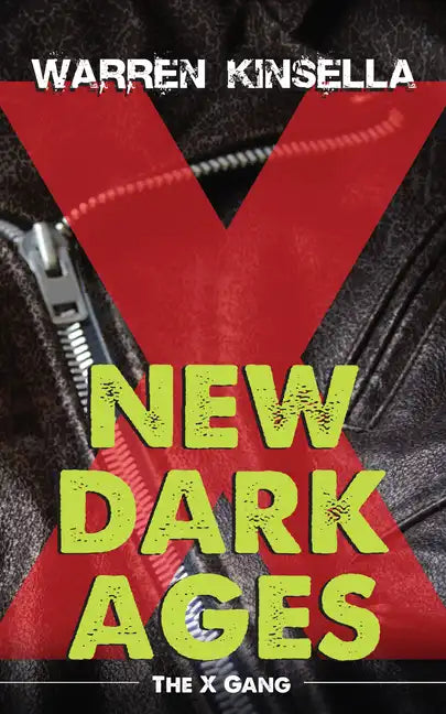 New Dark Ages: The X Gang - Paperback