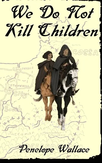 We Do Not Kill Children: A Fantasy Mystery Novel - Paperback