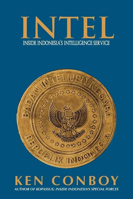 Intel: Inside Indonesia's Intelligence Service - Paperback