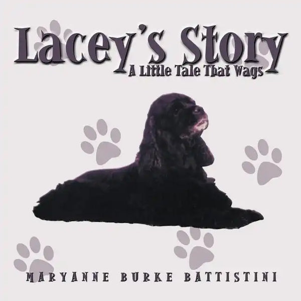 Lacey's Story: A Little Tale That Wags - Paperback