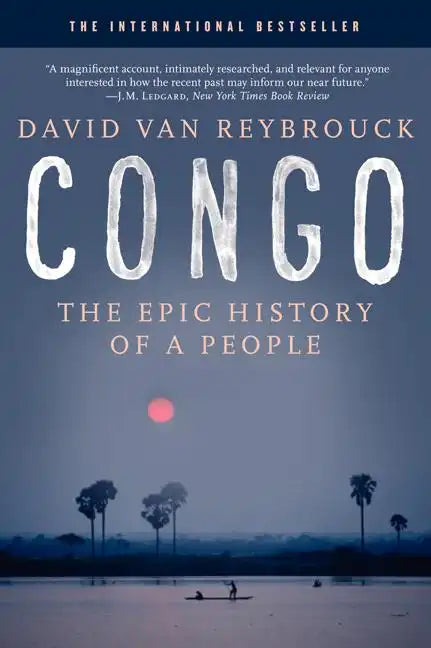 Congo: The Epic History of a People - Paperback