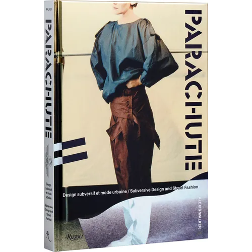 Parachute: Subversive Design and Street Fashion - Hardcover
