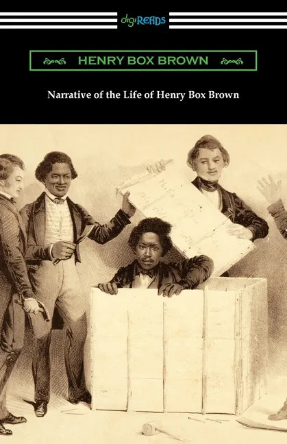 Narrative of the Life of Henry Box Brown - Paperback
