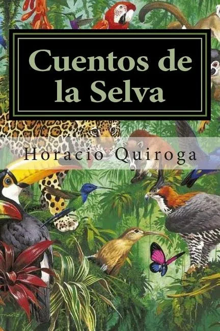 Cuentos de la Selva - Paperback