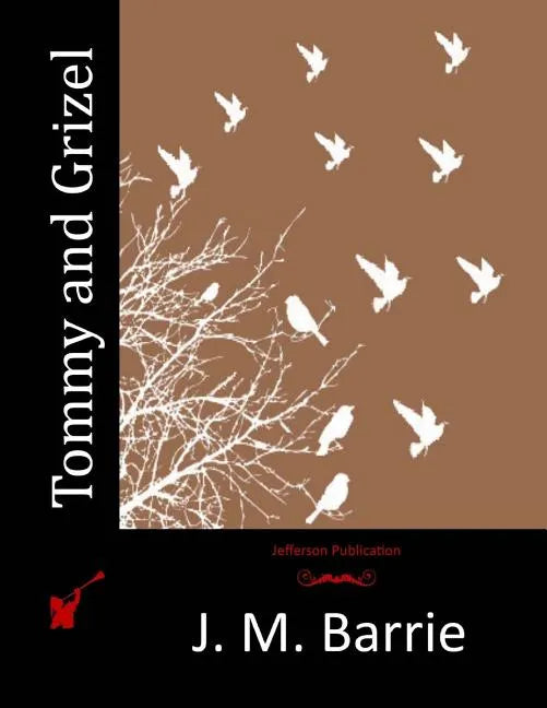 Tommy and Grizel - Paperback