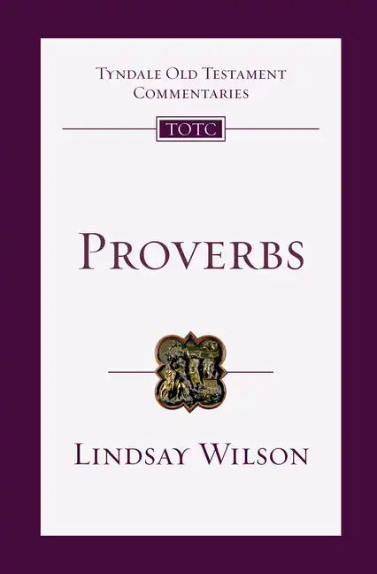 Proverbs: An Introduction and Commentary - Paperback