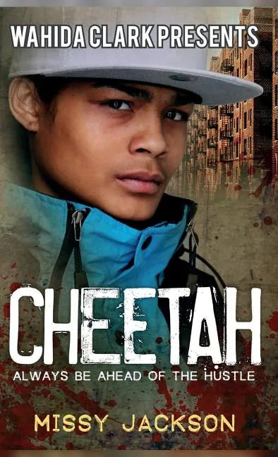 Cheetah: Always Be Ahead of the Hustle - Hardcover