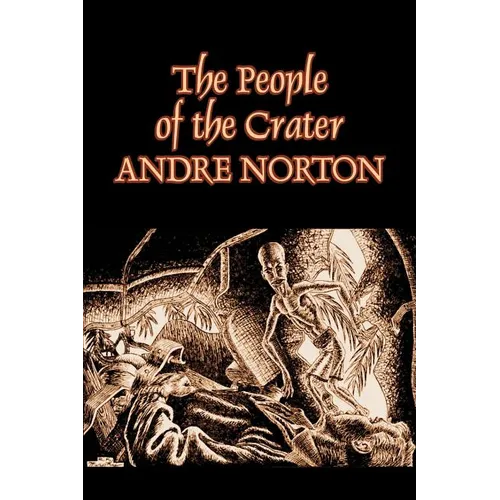 The People of the Crater by Andre Norton, Science Fiction, Fantasy - Paperback