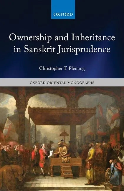 Ownership and Inheritance in Sanskrit Jurisprudence - Hardcover