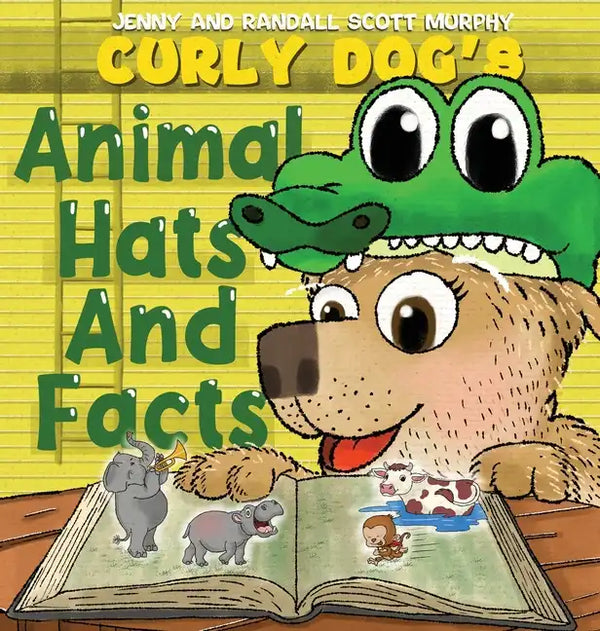 Curly Dog's Animal Hats And Facts - Hardcover