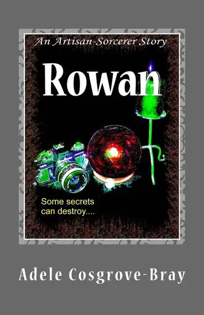 Rowan: An Artisan-Sorcerer Story - Paperback