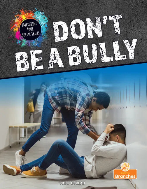 Don't Be a Bully - Paperback
