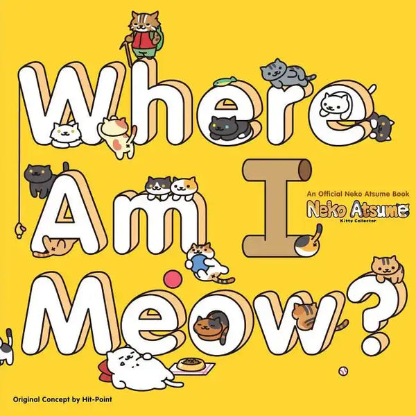 Neko Atsume Kitty Collector: Where Am I Meow? - Paperback