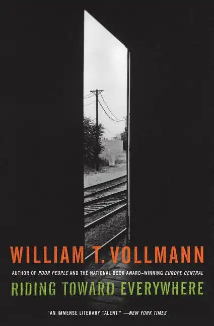 Riding Toward Everywhere - Paperback