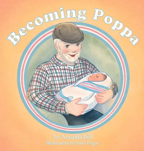 Becoming Poppa - Hardcover
