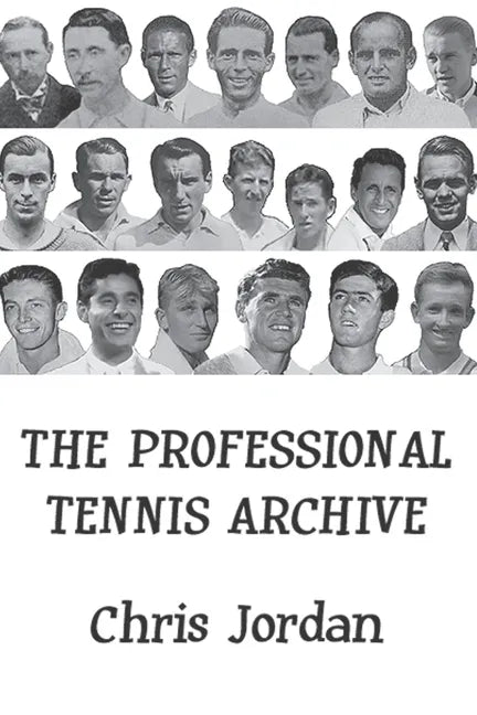 The Professional Tennis Archive - Paperback