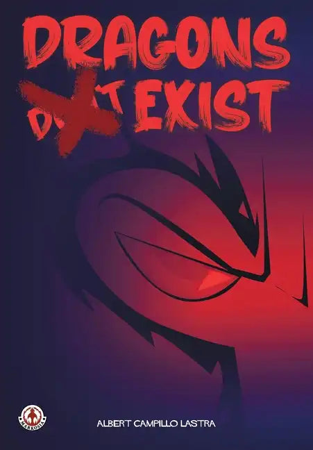 Dragon's (Don't) Exist - Paperback