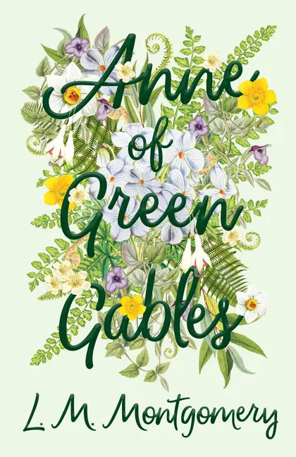 Anne of Green Gables - Hardcover