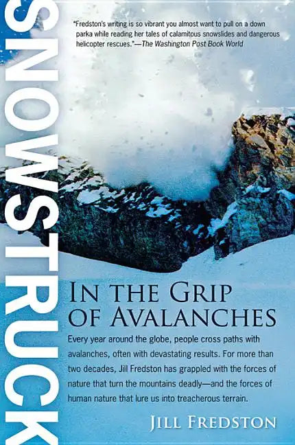 Snowstruck: In the Grip of Avalanches - Paperback