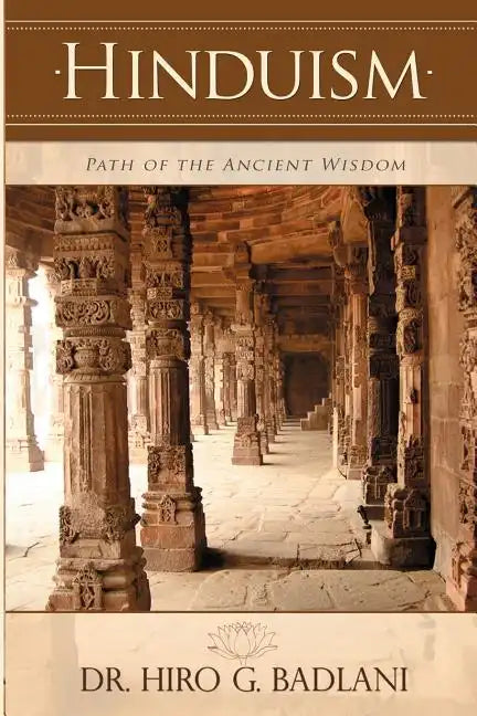 Hinduism: Path of the Ancient Wisdom - Paperback