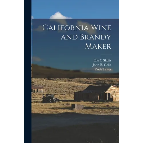 California Wine and Brandy Maker - Paperback