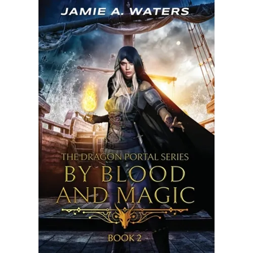 By Blood and Magic - Hardcover