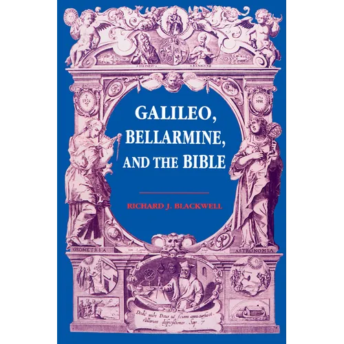 Galileo, Bellarmine, and the Bible - Paperback