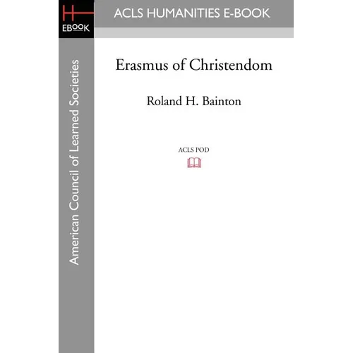 Erasmus of Christendom - Paperback