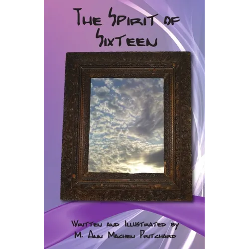 The Spirit of Sixteen - Paperback