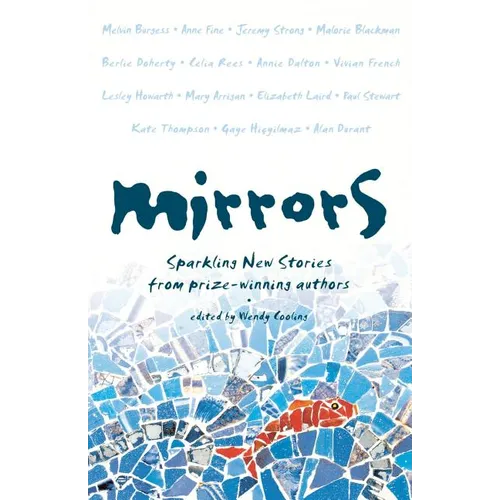 Mirrors: Sparkling new stories from prize-winning authors - Paperback
