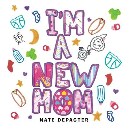 I'm a New Mom - Paperback