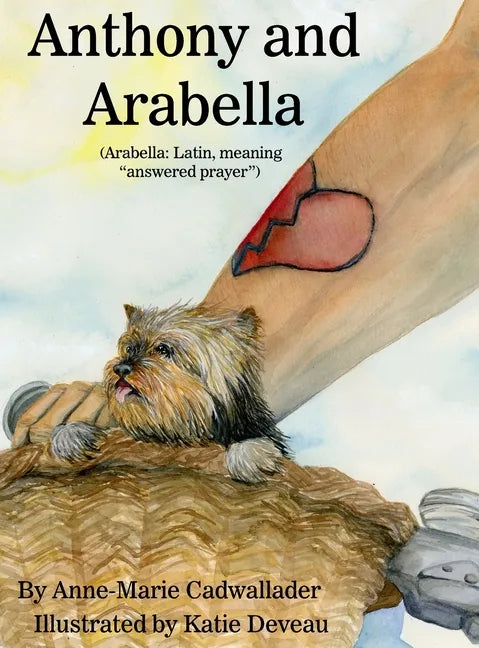 Anthony and Arabella: (Arabella: Latin, meaning "answered prayer") - Hardcover