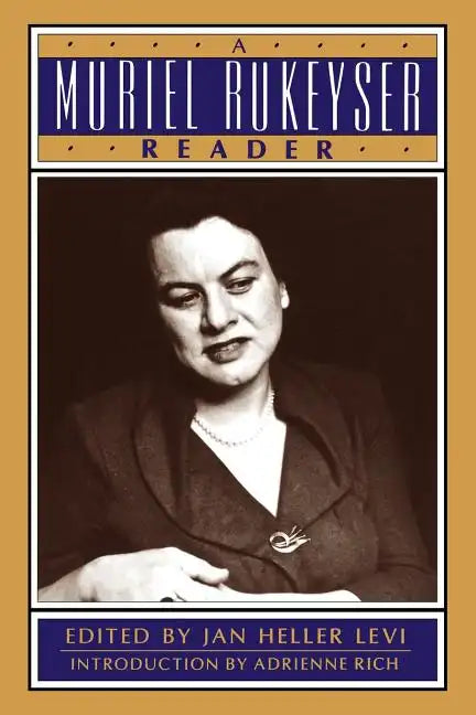 A Muriel Rukeyser Reader - Paperback