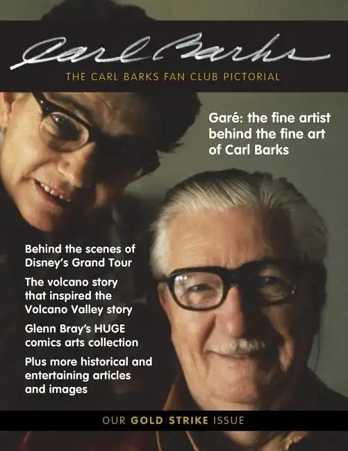 The Carl Barks Fan Club Pictorial: Our Gold Strike Issue - Paperback