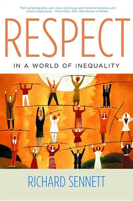 Respect in a World of Inequality - Paperback