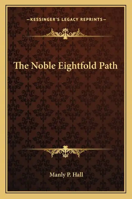 The Noble Eightfold Path - Paperback