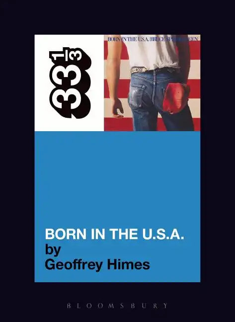 Bruce Springsteen's Born in the USA - Paperback