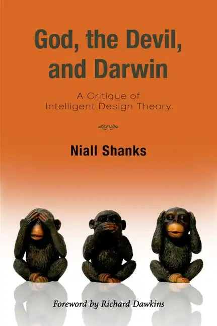 God, the Devil, and Darwin: A Critique of Intelligent Design Theory - Paperback