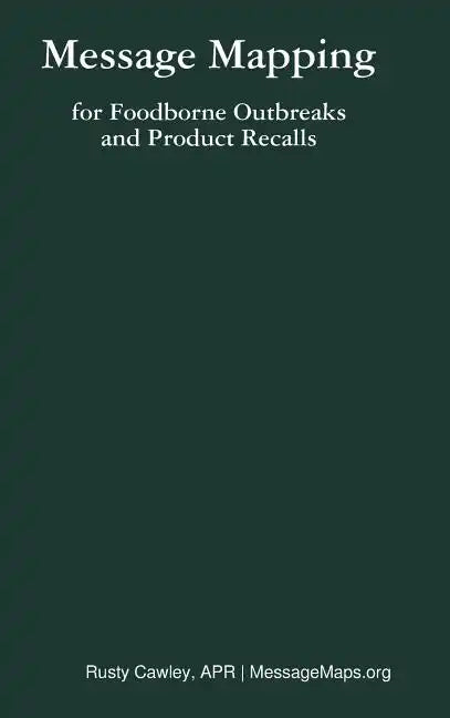 Message Mapping for Foodborne Outbreaks and Product Recalls - Hardcover