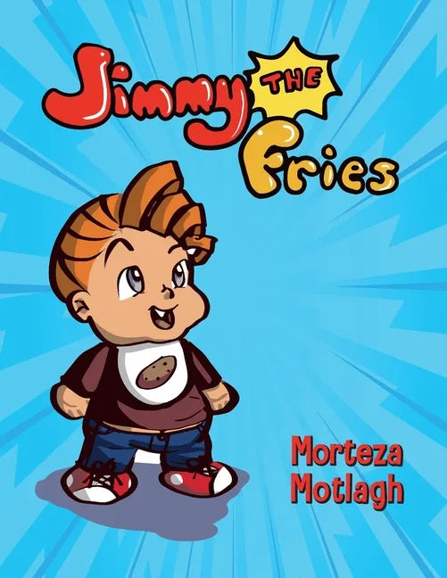 Jimmy the Fries - Paperback