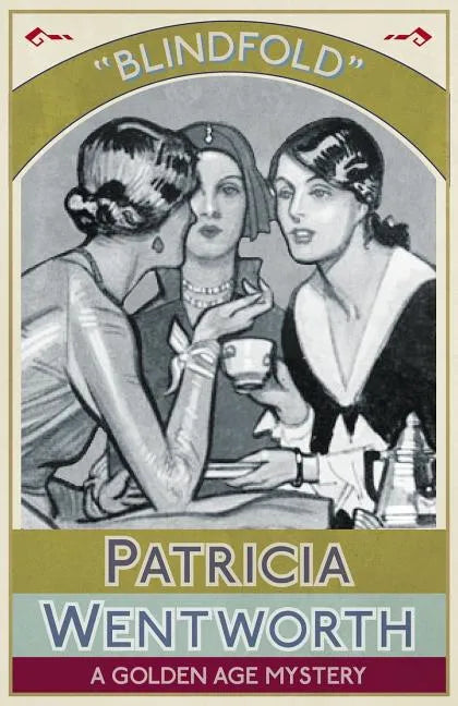 Blindfold: A Golden Age Mystery - Paperback