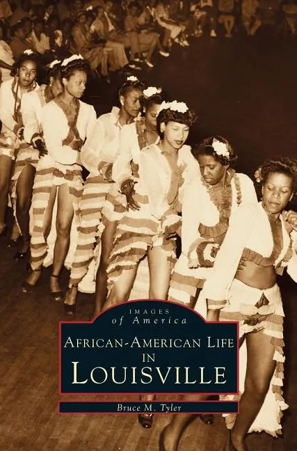 African-American Life in Louisville - Hardcover