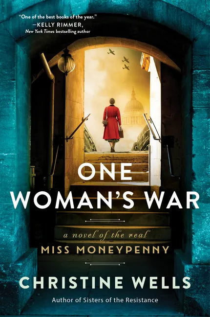 One Woman's War: A Novel of the Real Miss Moneypenny - Paperback