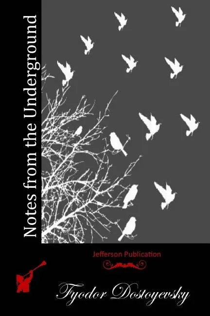 Notes from the Underground - Paperback