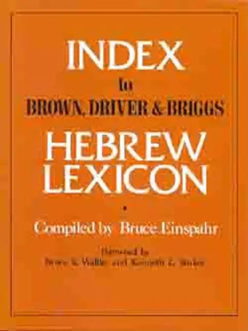 Index to Brown, Driver, & Briggs Hebrew Lexicon - Paperback