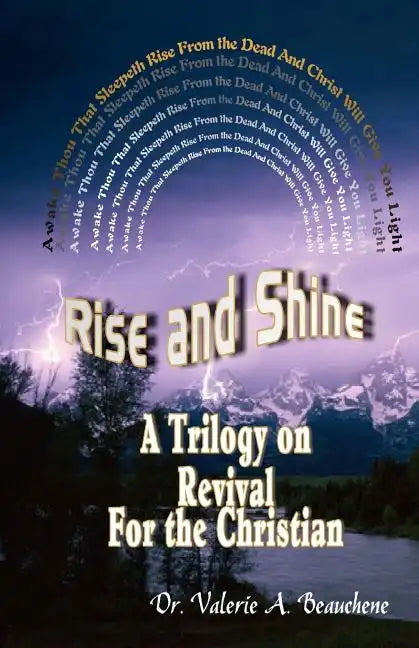 Rise and Shine: A Trilogy on Revival For the Christian - Paperback